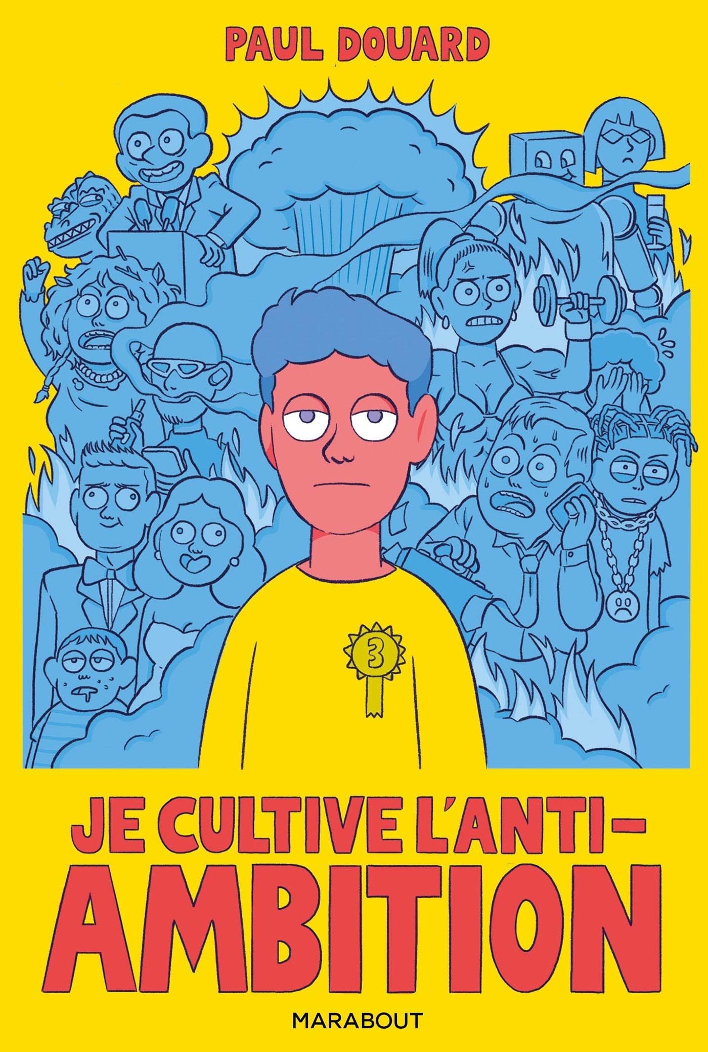 Je cultive l'anti-ambition — Paul Douard, Marabout